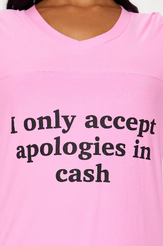 only-accept-apologizes-in-cash-pj-sleep-shirt-pink