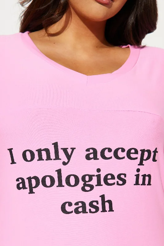 only-accept-apologizes-in-cash-pj-sleep-shirt-pink